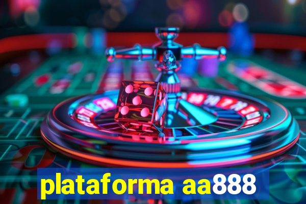 plataforma aa888